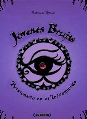 Papel PRISIONERA EN EL INFRAMUNDO (JOVENES BRUJAS 4  (CARTONE  )