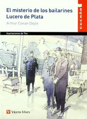 Papel MISTERIO DE LOS BAILARINES / LUCERO DE PLATA (COLECCION CUCAÑA)