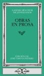 Papel OBRAS EN PROSA (COLECCION CLASICOS CASTALIA 18)