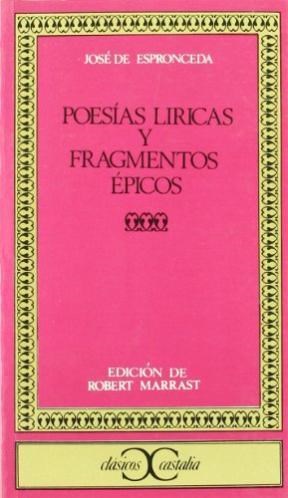 Papel POESIAS LIRICAS Y FRAGMENTOS EPICOS (COLECCION CLASICOS CASTALIA 20)