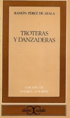 Papel TROTERAS Y DANZADERAS (COLECCION CLASICOS CASTALIA)