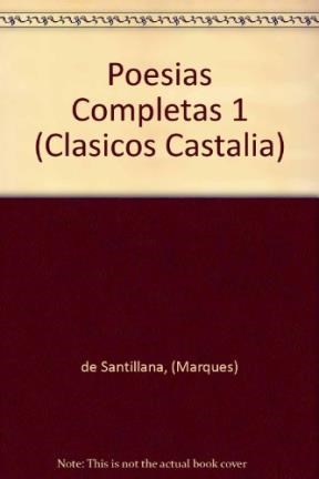 Papel POESIAS COMPLETAS I (COLECCION CLASICOS CASTALIA)