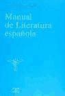 Papel MANUAL DE LITERATURA ESPAÑOLA (CASTALIA INSTRUMENTA)