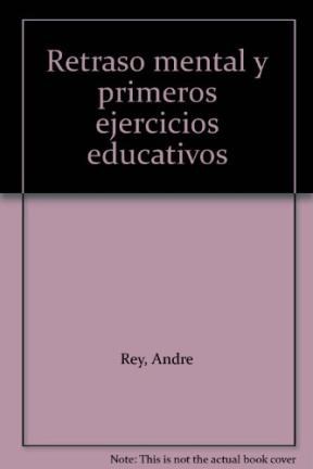 Papel RETRASO MENTAL Y PRIMEROS EJERCICIOS EDUCATIVOS (EDUCACION)