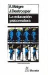 Papel EDUCACION PSICOMOTORA (COLECCION LA PEDAGOGIA HOY)