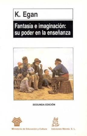 Papel FANTASIA E IMAGINACION SU PODER EN LA ENSEÑANZA (EDUCAC  ION INFANTIL Y PRIMARIA 30)