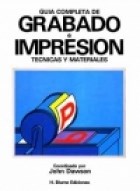 Papel GUIA COMPLETA DE GRABADO E IMPRESION TECNICAS Y MATERIALES