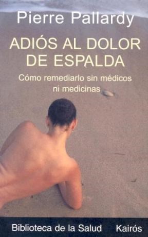 Papel ADIOS AL DOLOR DE ESPALDA COMO REMEDIARLO SIN MEDICOS N