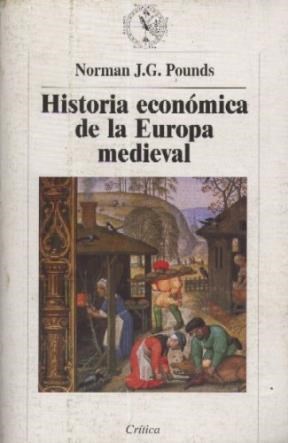 Papel HISTORIA ECONOMICA DE LA EUROPA MEDIEVAL (COLECCION LIBROS DE HISTORIA)