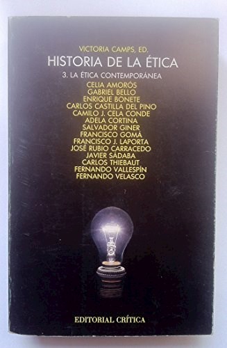 Papel HISTORIA DE LA ETICA 3 LA ETICA CONTEMPORANEA (COLECCION FILOSOFIA)