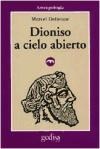 Papel DIONISO A CIELO ABIERTO (COLECCION HOMBRE Y SOCIEDAD) (BOLSILLO)