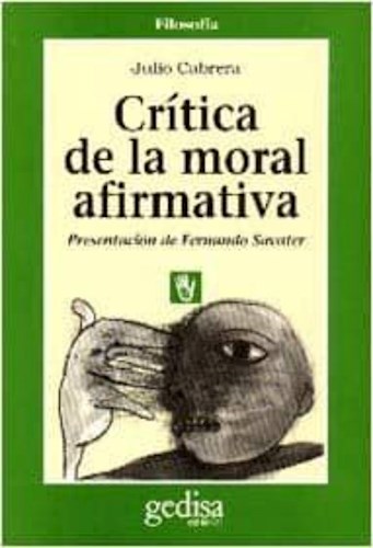 Papel CRITICA DE LA MORAL AFIRMATIVA (COLECCION HOMBRE Y SOCIEDAD - SERIE CLADEMA)