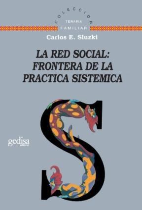 Papel RED SOCIAL FRONTERAS DE LA PRACTICA SISTEMICA (COLECCION TERAPIA FAMILIAR)