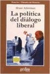Papel POLITICA DEL DIALOGO LIBERAL (DERECHO / FILOSOFIA DEL DERECHO)