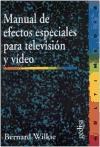 Papel MANUAL DE EFECTOS ESPECIALES PARA TELEVISION Y VIDEO