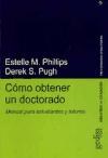 Papel COMO OBTENER UN DOCTORADO MANUAL PARA ESTUDIANTES Y TUTORES (BIBLIOTECA DE EDUCACION)