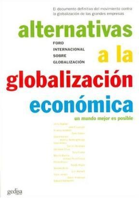 Papel ALTERNATIVAS A LA GLOBALIZACION ECONOMICA UN MUNDO MEJOR