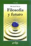 Papel FILOSOFIA Y FUTURO (COLECCION FILOSOFIA SERIE CLADEMA)