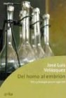 Papel DEL HOMO AL EMBRION ETICA Y BIOLOGIA PARA EL SIGLO XXI