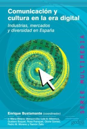 Papel COMUNICACION Y CULTURA EN LA ERA DIGITAL INDUSTRIAS MERCADOS Y DIVERSIDAD EN ESPAÑA