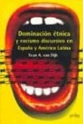 Papel DOMINACION ETNICA Y RACISMO DISCURSIVO EN ESPAÑA Y AMERICA LATINA