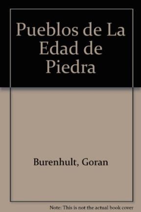 Papel PUEBLOS DE LA EDAD DE PIEDRA EXPLORADORES Y AGRICULTORES (ATLAS CULTURALES DE LA HUMANIDAD)