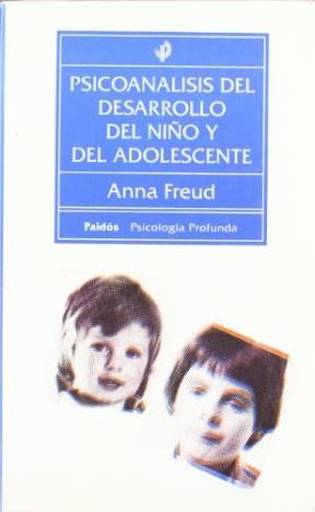 Papel PSICOANALISIS DEL DESARROLLO DEL NIÑO Y DEL ADOLESCENTE (PSICOLOGIA PROFUNDA 10002)