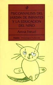 Papel PSICOANALISIS DEL JARDIN DE INFANTES Y LA EDUCACION (PAIDOS PSICOLOGIA PROFUNDO 10004)