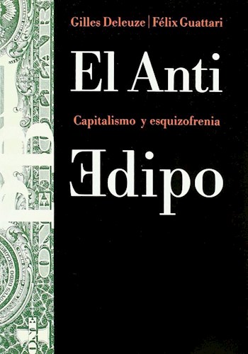 Papel ANTI EDIPO CAPITALISMO Y ESQUIZOFRENIA (COLECCION BASICA)