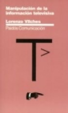 Papel MANIPULACION DE LA INFORMACION TELEVISIVA (COMUNICACION 34035)
