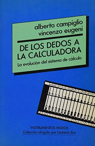 Papel DE LOS DEDOS A LA CALCULADORA LA EVOLUCION DEL SISTEMA DE CALCULO (INSTRUMENTOS 33009)