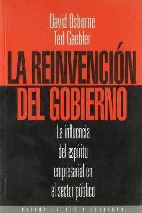 Papel REINVENCION DEL GOBIERNO (ESTADO Y SOCIEDAD 45022)