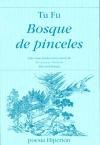 Papel BOSQUE DE PINCELES (COLECCION POESIA) (EDICION BILINGÜE ESPAÑOL-JAPONES) (535) (RUSTICA)
