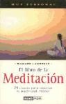 Papel LIBRO DE LA MEDITACION 21 CLAVES PARA DESATAR TU POTENCIAL INTERIOR (COLECCION MUY PERSONAL)