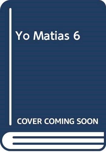 Papel YO MATIAS 6 A TODO COLOR (NUEVA EDICION) (BUENOS DIAS)