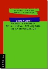 Papel EDUCACION RIESGOS Y PROMESAS DE LAS NUEVAS TECNOLOGIAS (NUEVAS PERSPECTIVAS EN LA EDUCACION)