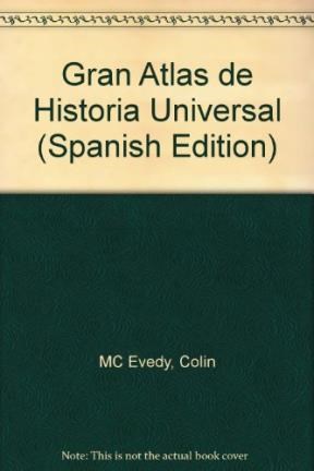 Papel GRAN ATLAS DE HISTORIA UNIVERSAL (ATLAS CULTURALES DEL MUNDO) (CARTONE)