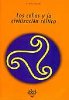 Papel CELTAS Y LA CIVILIZACION CELTICA (COLECCION UNIVERSITARIA 120)