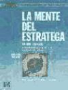 Papel MENTE DEL ESTRATEGA (1 EDICION) ED. REVISADA