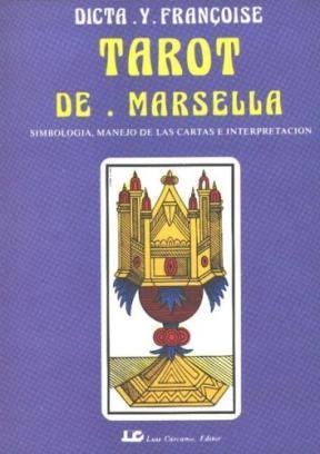 Papel TAROT DE MARSELLA SIMBOLOGIA MANEJO DE LAS CARTAS E INT