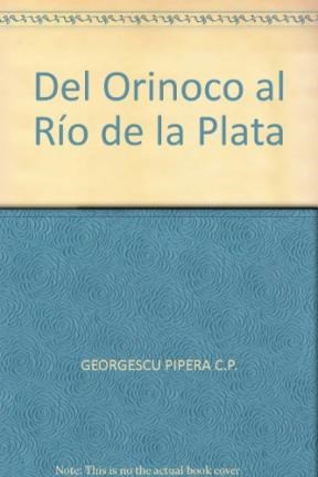 Papel DEL ORINOCO AL RIO DE LA PLATA