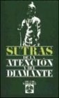 Papel SUTRAS DE LA ATENCION Y DEL DIAMANTE (ARCA DE SABIDURIA)