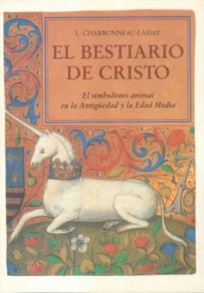Papel BESTIARIO DE CRISTO (VOL.1) EL SIMBOLISMO ANIMAL EN LA