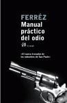 Papel MANUAL PRACTICO DEL ODIO (MODERNOS Y CLASICOS 236)