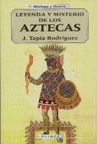 Papel LEYENDA Y MISTERIO DE LOS AZTECAS (OLIMPO)