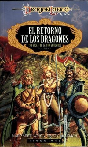 Papel RETORNO DE LOS DRAGONES [CRONICAS DE LA DRAGONLANCE 1] (DRAGONLANCE)