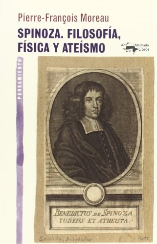 Papel SPINOZA FILOSOFIA FISICA Y ATEISMO (COLECCION PENSAMIENTO)
