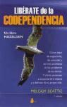 Papel LIBERATE DE LA CODEPENDENCIA (8 EDICION) (RUSTICA)