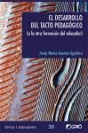 Papel DESARROLLO DEL TACTO PEDAGOGICO O LA OTRA FORMA DEL EDUCADOR (COLECCION CRITICA Y FUNDAMENTOS)
