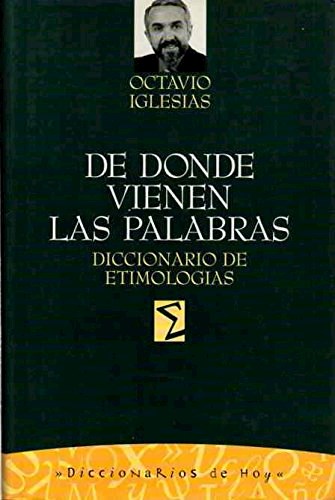 Papel DE DONDE VIENEN LAS PALABRAS DICCIONARIO DE ETIMOLOGICA